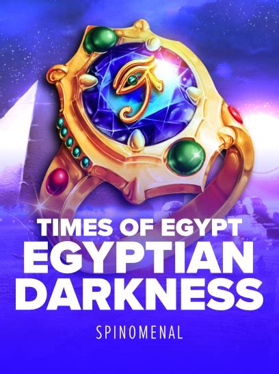 Egyptian Darkness Times Of Egypt Betsson