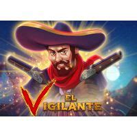 El Vigilante Slot - Play Online