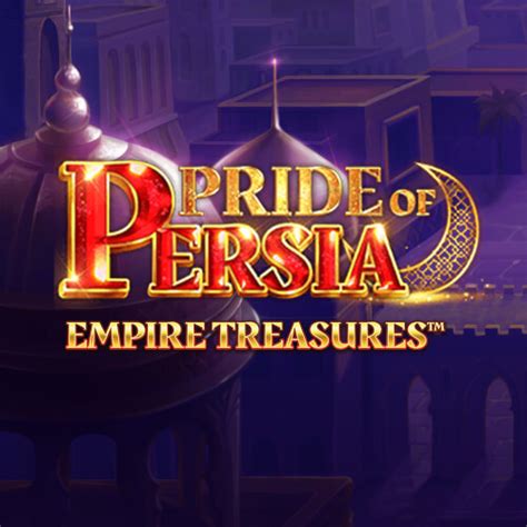 Empire Treasures Pride Of Persia Betsson