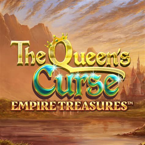 Empire Treasures The Queen S Curse Betsul