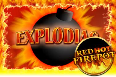 Explodiac Red Hot Firepot Sportingbet