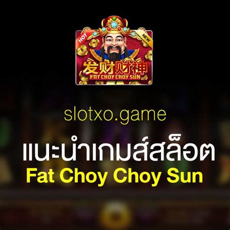 Fat Choy Choy Sun Bet365