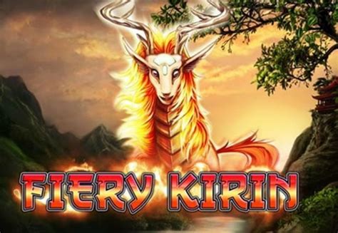 Fiery Kirin Netbet