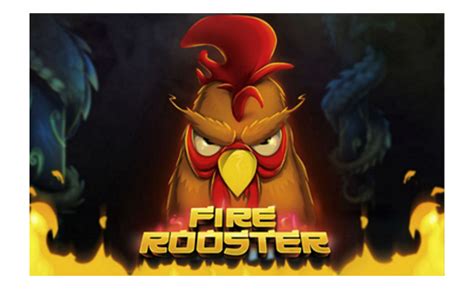 Fire Rooster Betano