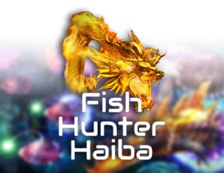 Fish Hunter Haiba 1xbet
