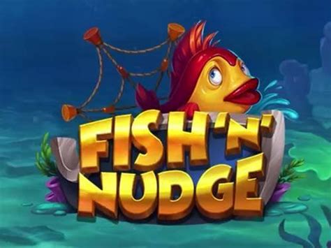 Fish N Nudge Bodog