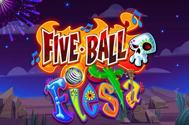 Five Ball Fiesta Blaze