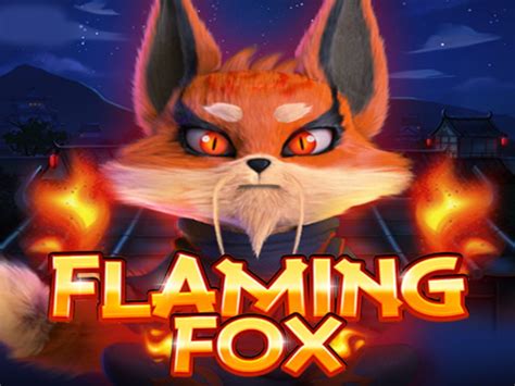 Flaming Fox Bwin