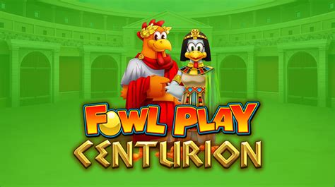 Fowl Play Centurion Betano