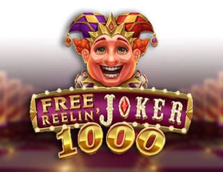 Free Reelin Joker 1000 Betway