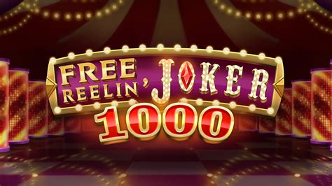 Free Reelin Joker 1000 Betway