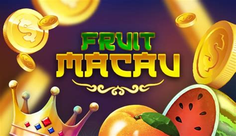 Fruit Macau 888 Casino