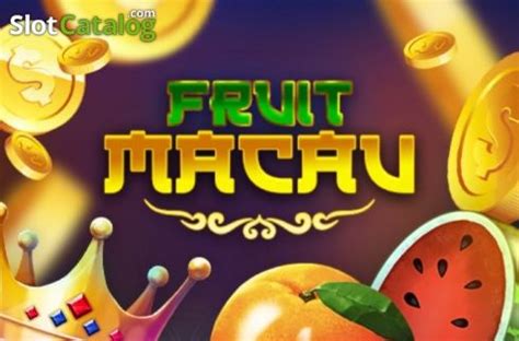 Fruit Macau Bodog