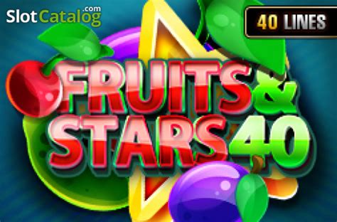 Fruits And Stars 40 888 Casino