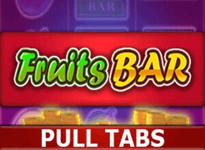 Fruits Bar Pull Tabs Sportingbet