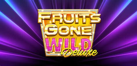 Fruits Gone Wild Brabet