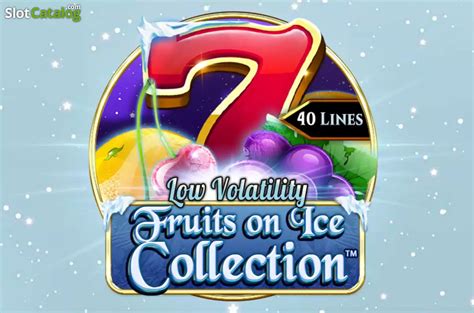 Fruits On Ice Collection 40 Lines Pokerstars