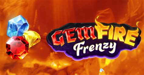 Gem Fire Frenzy Bet365
