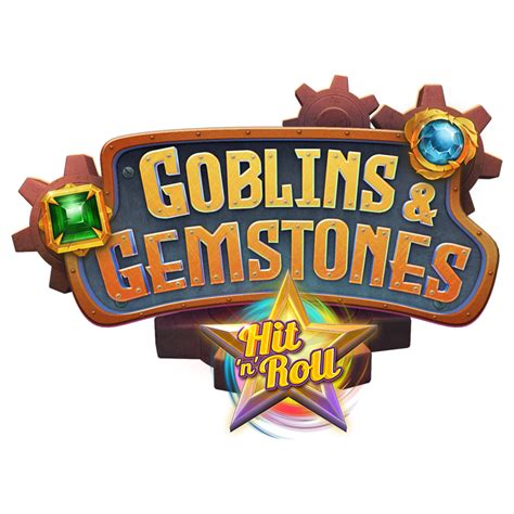 Goblins Gemstones Hit N Roll Parimatch