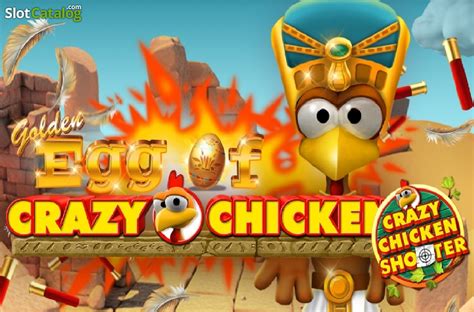 Golden Egg Of Crazy Chicken Crazy Chicken Shooter Betsul