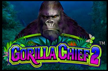 Gorilla Chief 2 Betsul