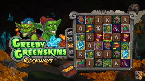 Greedy Greenskins Rockways Netbet