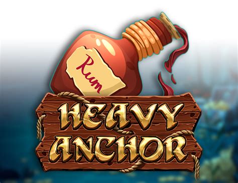 Heavy Anchor Slot Gratis