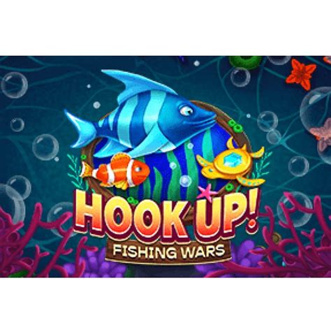 Hook Up Fishing Wars Novibet