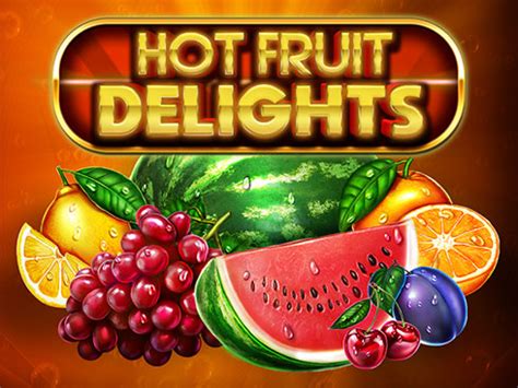Hot Fruit Delights Slot - Play Online