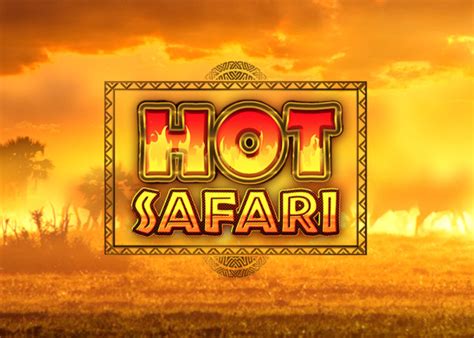 Hot Safari Brabet