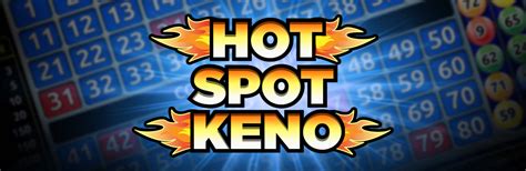 Hot Spot Keno Betsul