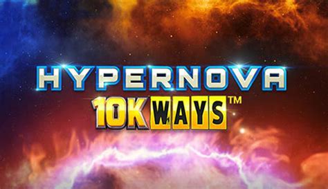 Hypernova 10k Ways Betfair