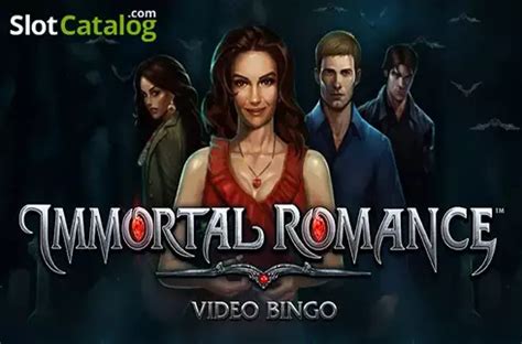 Immortal Romance Video Bingo Betano