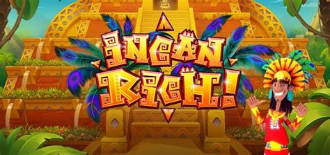Incan Rich Bwin