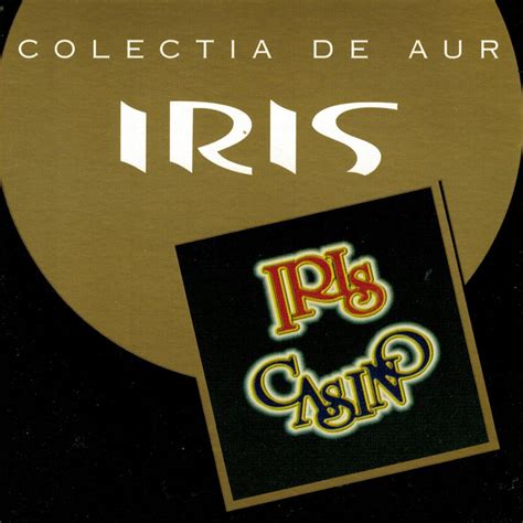 Iris Casino Versuri
