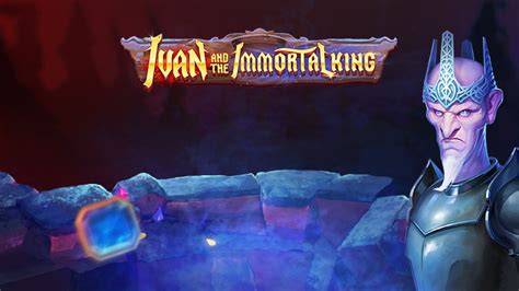 Ivan And The Immortal King Pokerstars