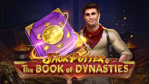 Jack Potter The Book Of Dynasties Netbet