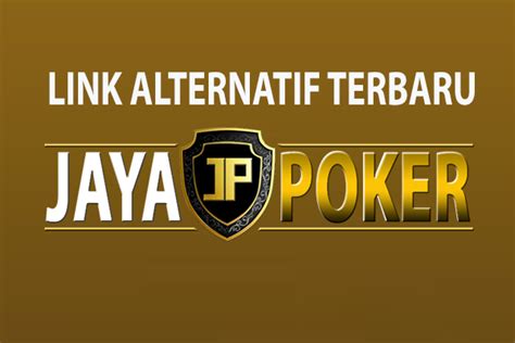 Jayapoker Android Versi Baru