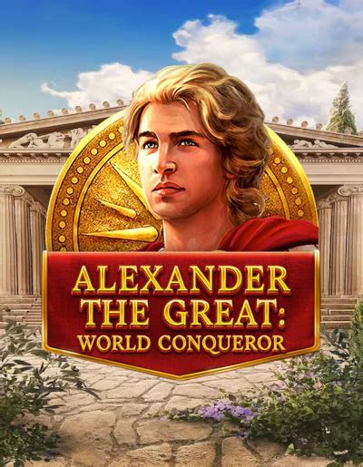 Jogar Alexander The Great World Conqueror No Modo Demo