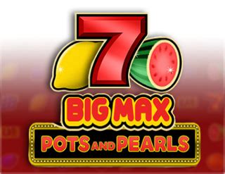 Jogar Big Max Pots And Pearls No Modo Demo