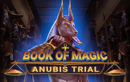 Jogar Book Of Magic Anubis Trial Com Dinheiro Real