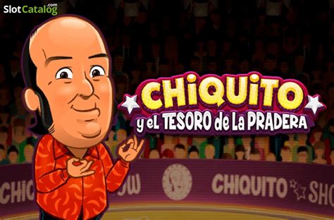Jogar Chiquito Y El Tesoro De La Pradera No Modo Demo