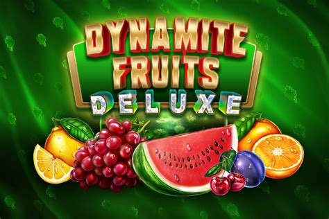 Jogar Dynamite Fruits Deluxe Com Dinheiro Real