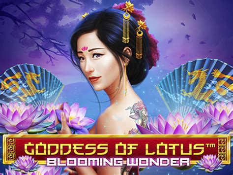 Jogar Goddess Of Lotus Blooming Wonder Com Dinheiro Real