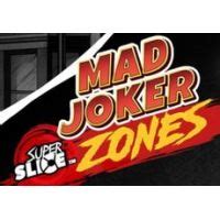Jogar Mad Joker Superslice Zones Com Dinheiro Real