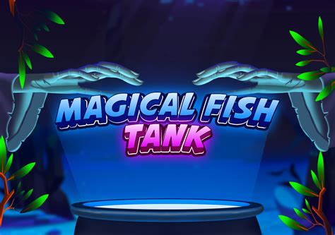 Jogar Magical Fish Tank No Modo Demo