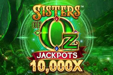 Jogar Sisters Of Oz Wowpot Com Dinheiro Real