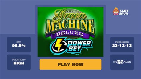 Jogar The Green Machine Deluxe Power Bet Com Dinheiro Real
