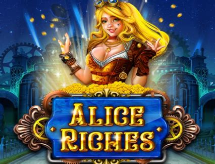 Jogue Alice Riches Online