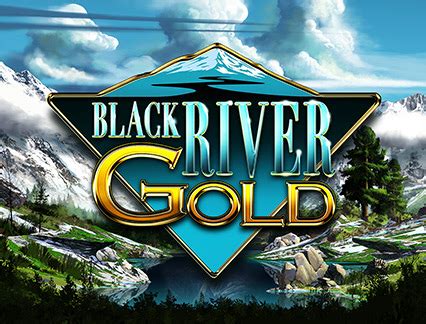 Jogue Black River Gold Online